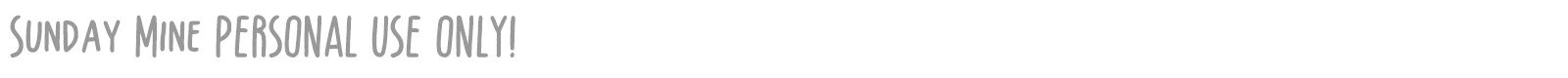 Sunday Mine font preview